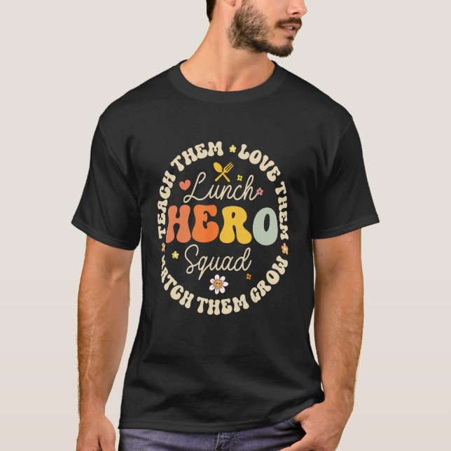 Lunch Hero Squad Funny School Cafeteria Workers Cr T-Shirt (Front)