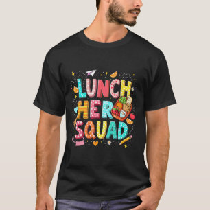 Lunch Hero Squad Preppy Back To School Lunch Lady T-Shirt