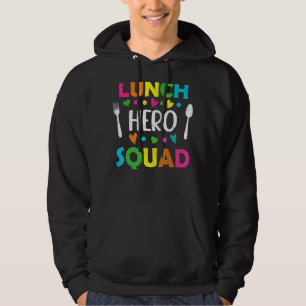Lunch Hero Squad School Break Cafeteria Worker St Hoodie