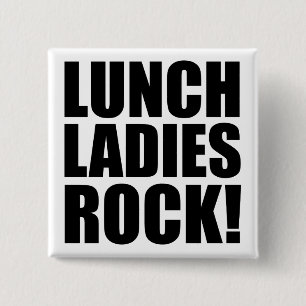 Lunch Ladies Rock 15 Cm Square Badge