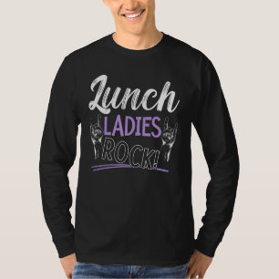 Lunch Ladies Rock Cafeteria Worker Dinner Lady Coo T-Shirt