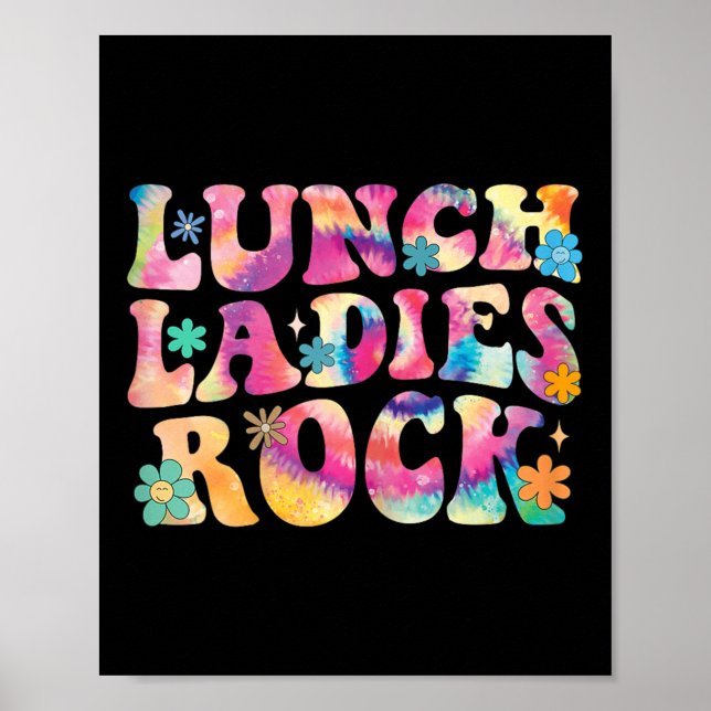 Lunch Ladies Rock Tie Dye Cafeteria Crew Groovy La Poster (Front)