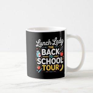 Lunch Lady Back To School 2025 Tour Food Humour Ca Coffee Mug