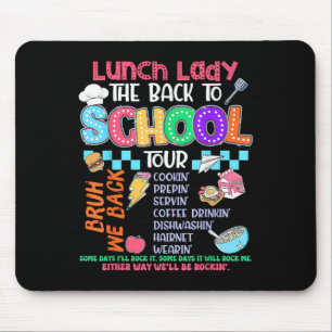 Lunch Lady Back To School Tour Cafeteria Crew Mouse Pad