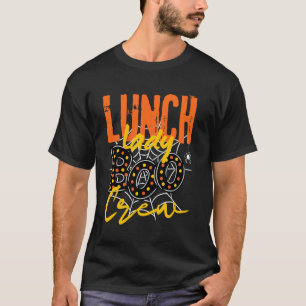 Lunch Lady Boo Crew Funny Woman Cafeteria Worker T T-Shirt