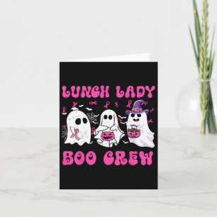 Lunch Lady Boo Crew Pumpkin Halloween Breast Cance Card
