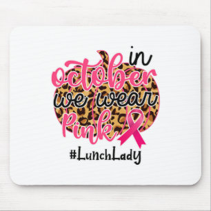 Lunch Lady Breast Cancer Awareness October' Fall A Mouse Pad