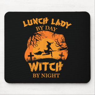 Lunch Lady By Day Witch By Night Lunch Lady Costum Mouse Pad