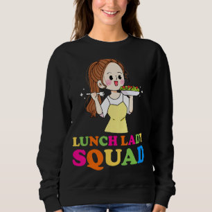 Lunch Lady Cafeteria Crew Squad School Lunch Ladie Sweatshirt