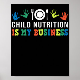 Lunch Lady Child Nutrition Is My Business Lunch Poster