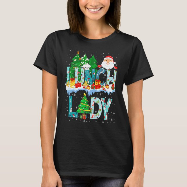 Lunch Lady Christmas Tree Santa Matching Xmas Lunc T-Shirt (Front)