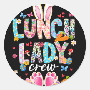 Lunch Lady Crew Funny Bunny Lunch Lady Cafeteria E Classic Round Sticker