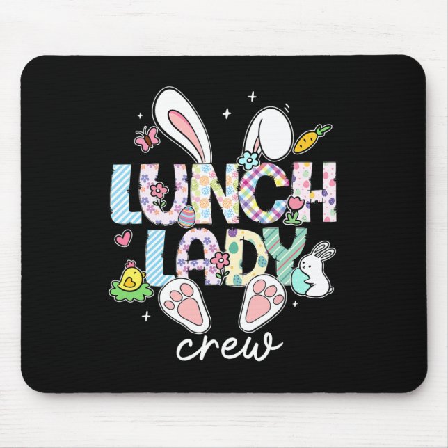 Lunch Lady Crew Funny Lunch Lady Cafeteria Easter  Mouse Pad (Front)