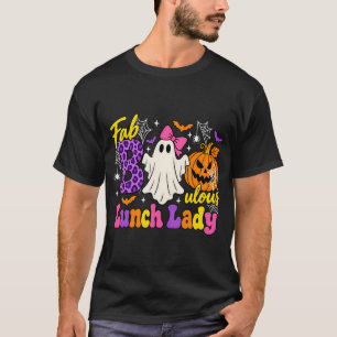 Lunch Lady Halloween Ghost Faboolous Design T-Shirt