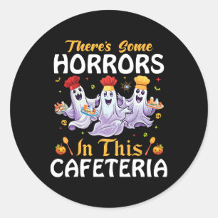 Lunch Lady Halloween There's Some Horrors In This  Classic Round Sticker
