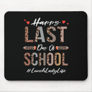 Lunch Lady Happy Last Day Of School Summer Funny L Mouse Pad