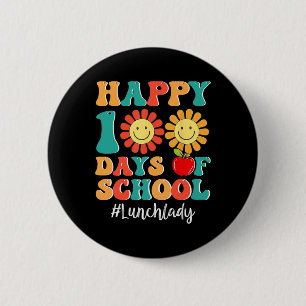 Lunch Lady Life Happy 100th Day Of School 100 Days 6 Cm Round Badge