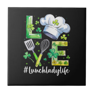 Lunch Lady Life Happy St Patricks Day Ceramic Tile