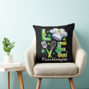 Lunch Lady Life Happy St Patricks Day Cushion