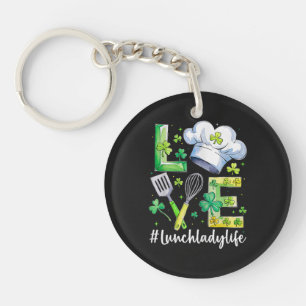 Lunch Lady Life Happy St Patricks Day Key Ring