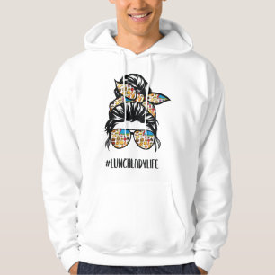 Lunch Lady life Messy bun Hair glasses, First Day Hoodie
