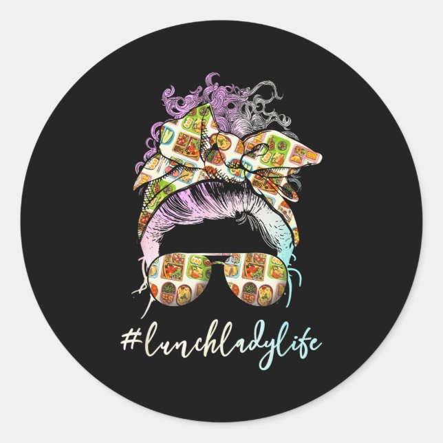 Lunch Lady Messy Hair Woman Bun Lunch Lady Life  Classic Round Sticker (Front)