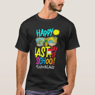 Lunch Lady Off Duty Last Day Of School Summer Brea T-Shirt