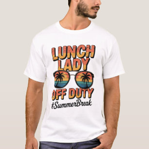 Lunch Lady Off Duty Summer Break Retro Sunset T-Shirt