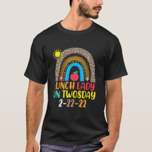 Lunch Lady On Twosday 2-22-22 22Nd February 2022 R T-Shirt