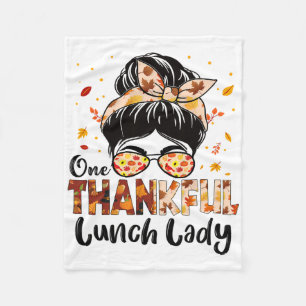 Lunch Lady One Thankful Messy Bun Thanksgiving Fal Fleece Blanket