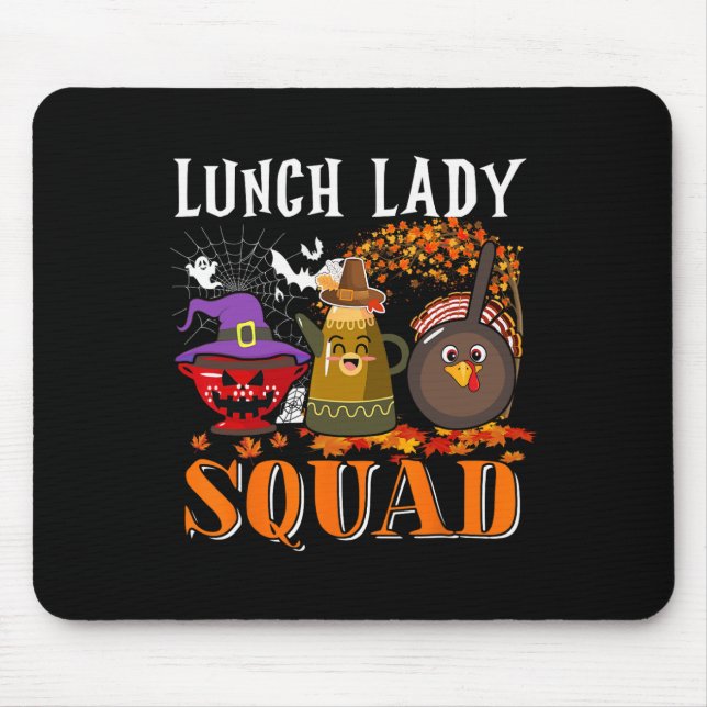 Lunch Lady Squad Thanksgiving Halloween Fall Tre B Mouse Pad (Front)