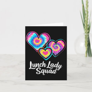 Lunch Lady Squad Tie Dye Hearts Cafeteria Staff La Card