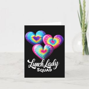 Lunch Lady Squad Tie Dye Hearts Present For Cafete Card