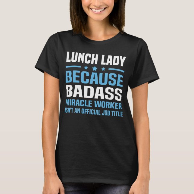 Lunch Lady T-Shirt (Front)