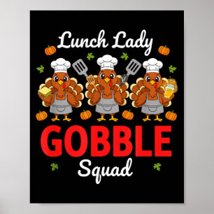 Lunch Lady Thanksgiving Funny Gobble Squad Poster