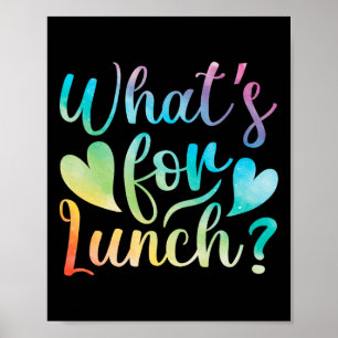 Lunch Lady What's For Lunch School Cafeteria Crew  Poster