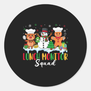 Lunch Monitor Squad Reindeer Snowman Gingerbread C Classic Round Sticker