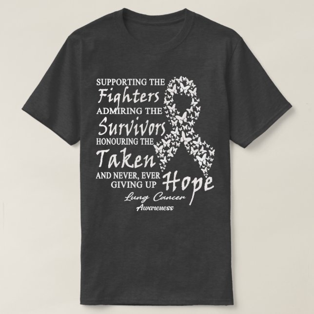 Lung Cancer Awareness Supporting The Fighters Butt T-Shirt (Design Front)