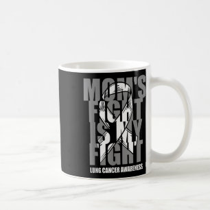 Lung Cancer Awareness White Ribbon November Moms F Coffee Mug