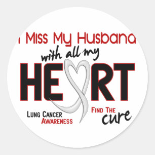 Lung Cancer I Miss My Husband Classic Round Sticker