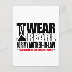 Lung Cancer I Wear Pearl Ribbon Mother-in-Law Postcard