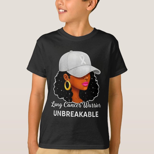 Lung Cancer Warrior Unbreakable Black Women Awaren T-Shirt (Front)