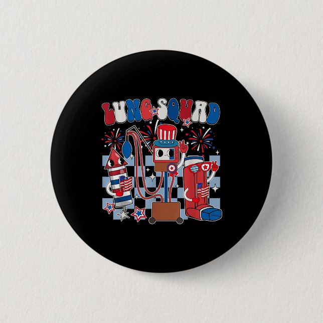 Lung Squad Independence Day Patriotic Lung Therapi 6 Cm Round Badge (Front)