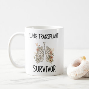 Lung transplant survivor coffee mug