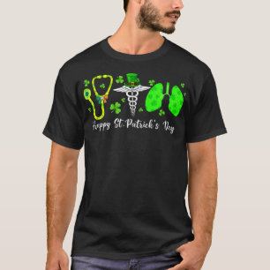 Lungs Respiratory Nurse Therapist Happy St Patrick T-Shirt