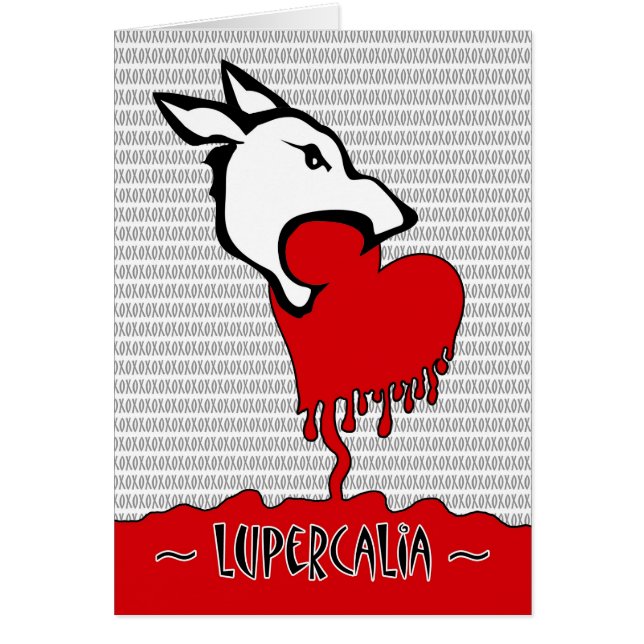 Lupercalia Day, Wolf Eating a Red Heart, xoxo (Front)