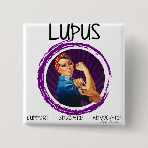 Lupus- Advocate, Educate, Support 15 Cm Square Badge
