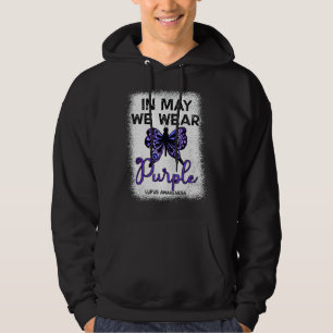 Lupus Awareness Spoonie In May We Wear Purple Butt Hoodie