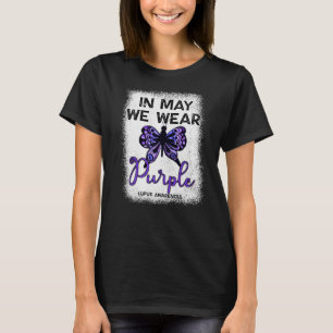 Lupus Awareness Spoonie In May We Wear Purple Butt T-Shirt