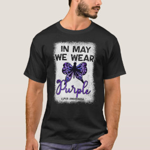Lupus Awareness Spoonie In May We Wear Purple Butt T-Shirt